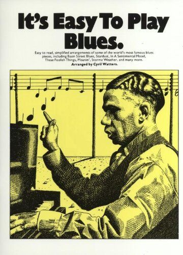 Cyril Watters It'S Easy To Play Blues: P/v/g