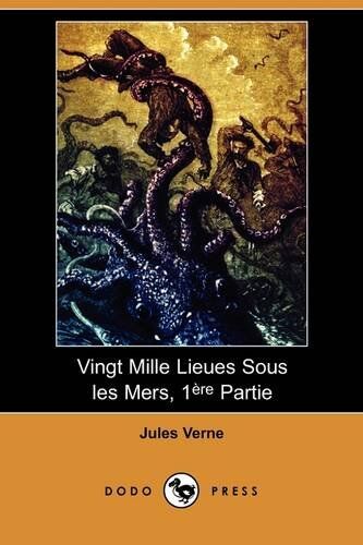 Jules Verne Verne, J: Vingt Mille Lieues Sous Les Mers, 1ere Partie (Dod