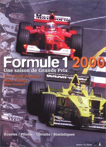 Bruno Thomas Formule 1 2000. Une Saison De Grands Prix