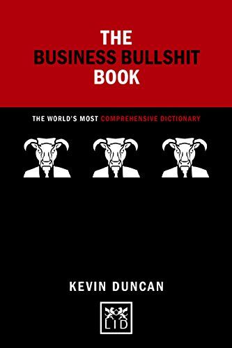 Kevin Duncan Business Bullshit Book (Concise Advice)