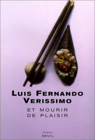 Luis Fernando Verissimo Et Mourir De Plaisir