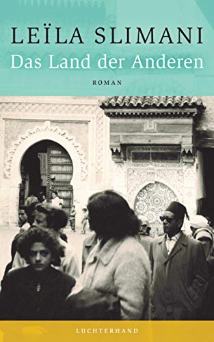 Leïla Slimani Das Land Der Anderen: Roman