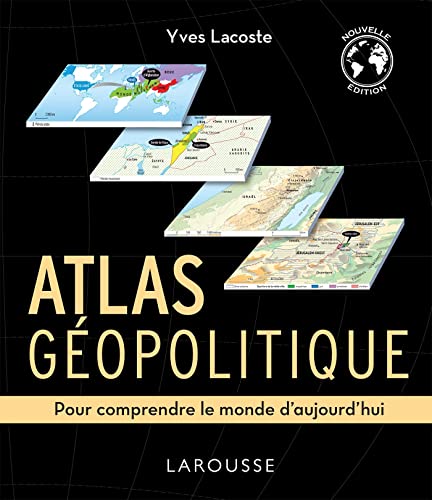 Yves Lacoste Atlas Géopolitique: Pour Comprendre Le Monde D'Aujourd'Hui