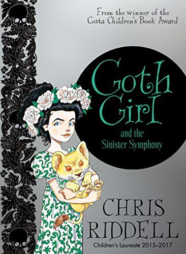 Chris Riddell Goth Girl And The Sinister Symphony