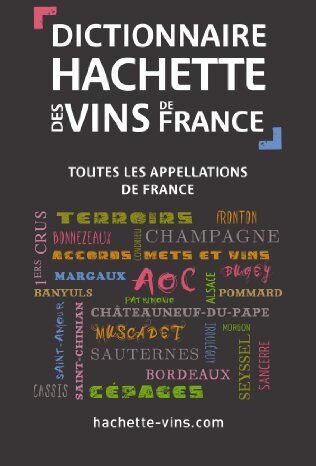 Collectif Dictionnaire Des Vins De France