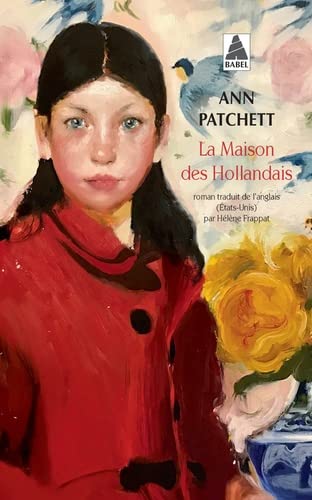 Ann Patchett La Maison Des Hollandais