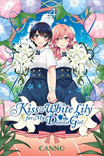 Canno Kiss And White Lily For My Dearest Girl, Vol. 4