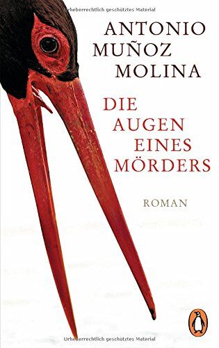 Antonio Muñoz Molina Die Augen Eines Mörders: Roman