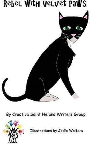 Creative Saint Helena Writers Group Rebel With Velvet Paws