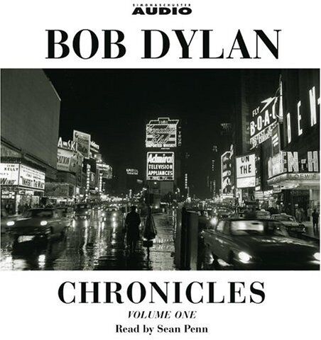 Bob Dylan Chronicles: Volume One