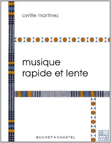 Cyrille Martinez Musique Rapide Et Lente