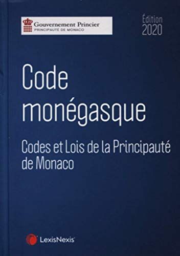 Lexis Nexis Code Monégasque 2020: Codes Et Lois De La Principauté De Monaco