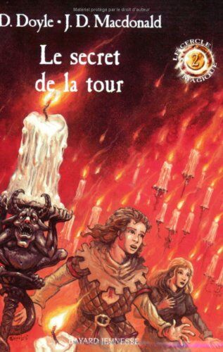 Debra Doyle Le Cercle Magique, Tome 2 : Le Secret De La Tour