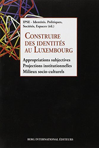 Construire Des Identités Au Luxembourg