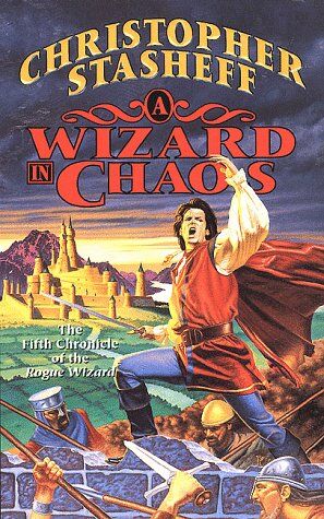 Christopher Stasheff A Wizard In Chaos