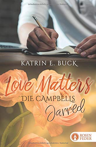 Buck, Katrin Emilia Love Matters - Jarred