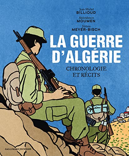 Jean-Michel Billioud La Guerre D'Algérie: Chronologies Et Récits