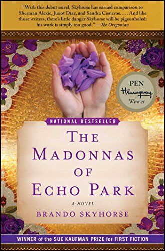 Brando Skyhorse The Madonnas Of Echo Park: A Novel