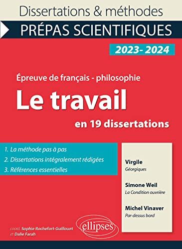 Brahim Boumeshouli Le Travail En 19 Dissertations: Epreuve De Français-Philosophie. Prépas Scientifiques. Concours 2023-2024 (Dissertations Et Méthodes)