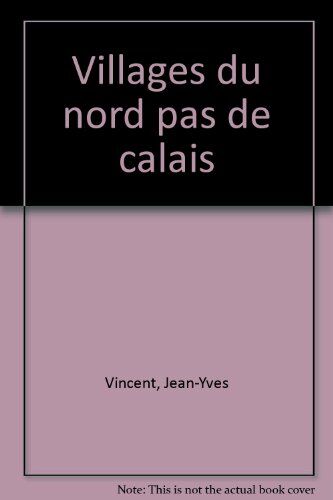 Jean-Yves Vincent Villages Du Nord-Pas-De-Calais