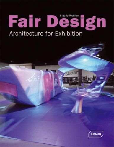 Sibylle Kramer Fair Design: Architecture For Exhibition