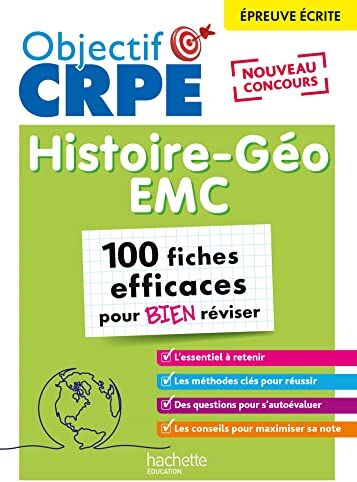 Laurent Bonnet Objectif Crpe - 100 Fiches Efficaces Pour Bien Réviser - Histoire-Géographie-Emc, Épreuve Écrite D