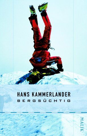 Hans Kammerlander Bergsüchtig