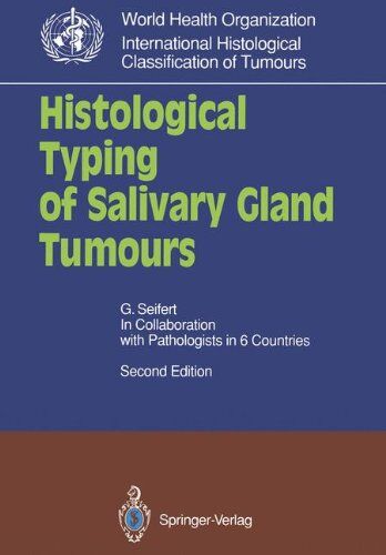 Gerhard Seifert Histological Typing Of Salivary Gland Tumours (Who. World Health Organization. International Histological Classification Of Tumours)