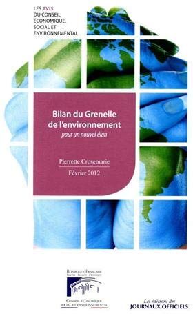 Conseil économique Bilan Du Grenelle De L' Environnement (Rapports Du Cese)