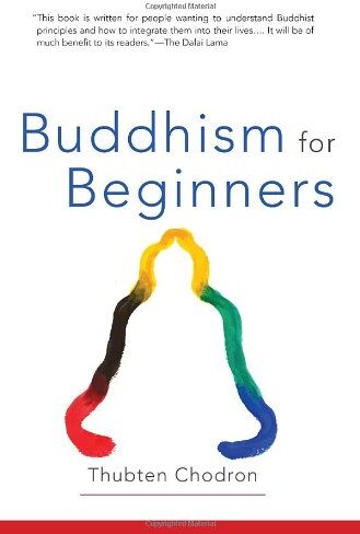 Thubten Chodron Buddhism For Beginners