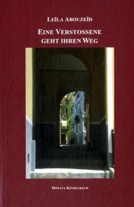 Leila Abouzeid Eine Verstoßene Geht Ihren Weg