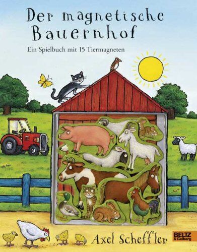 Axel Scheffler Der Magnetische Bauernhof: Ein Spielbuch Mit 15 Tiermagneten