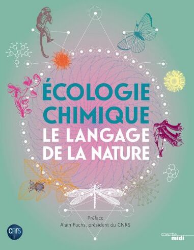 Martine Hossaert-McKey Ecologie Chimique : Le Langage De La Nature