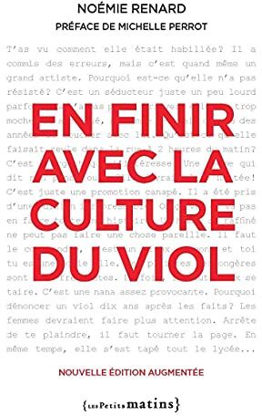 Noémie Renard En Finir Avec La Culture Du Viol