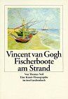 Thomas Noll Vincent Van Gogh, Fischerboote Am Strand Von Les Saintes-Maries-De-La-Mer