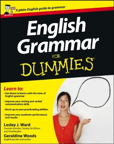Ward, Lesley J. English Grammar For Dummies: Uk Edition