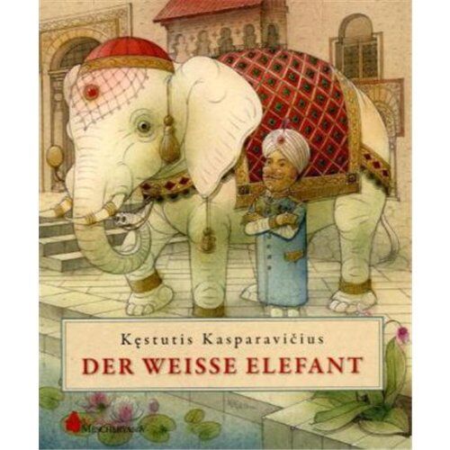 Kestutis Kasparavicius Der Weiße Elefant: Geschichten Aus Fernen Ländern