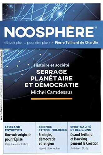 Collectif Noosphere N 8 Decembre 2019: Serrage Planétaire Et Démocratie