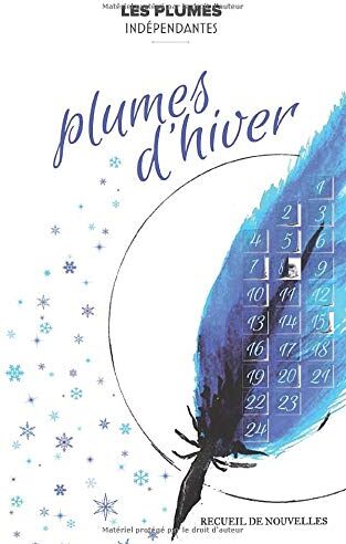 Indépendantes, Association Les Plumes Plumes D'Hiver