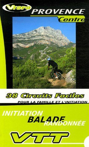 Alexandre Aubry Provence Centre : 38 Circuits Faciles