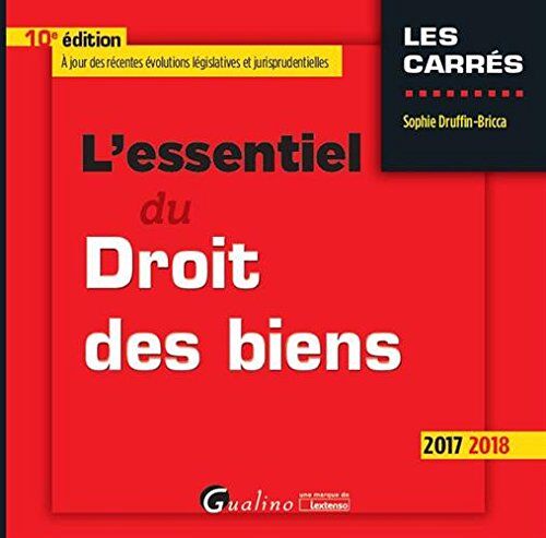 L'Essentiel Du Droit Des Biens