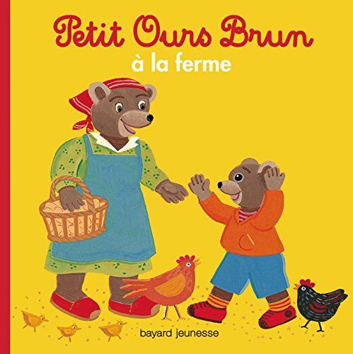 Marie Aubinais Petit Ours Brun: Petit Ours Brun Va A La Ferme