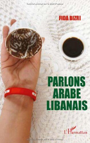 Fida Bizri Parlons Arabe Libanais