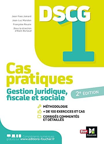 Jean-Yves Jomard Dscg 1 - Gestion Juridique Fiscale Et Sociale - Cas Pratiques Ed 2021: Cas Pratiques + Corrigés