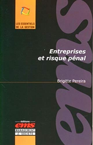 Brigitte Pereira Entreprises Et Risque Pénal