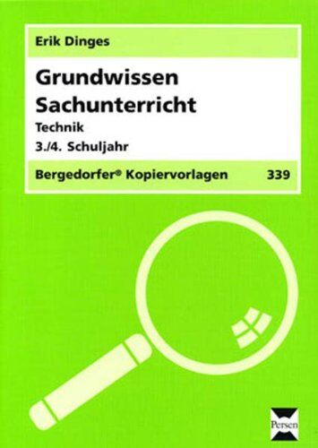 Erik Dinges Grundwissen Sachunterricht: Technik