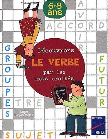 Collectif Decouvrons Le Verbe Par Les Mots Croisés