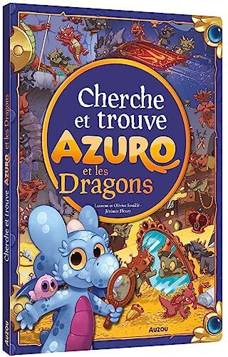 Laurent Souillé Cherche & Trouve - Azuro Et Les Dragons: 3 An(S)