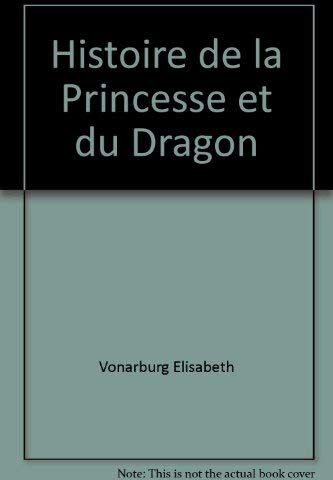 Elisabeth Vonarburg Histoire De La Princesse Et Du Dragon