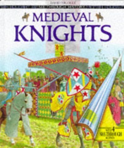 David Nicolle Medieval Knights (See Through History S.)